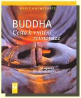 Buddha cesta k vnitřní rovnováze jak opustit horskou dráhu pocitů