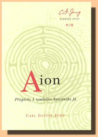 Aion příspěvky k symbolice bytostného Já