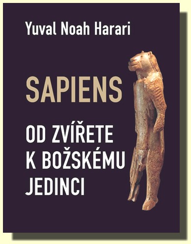 SAPIENS od zvířete k božskému jedinci