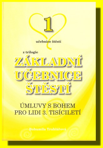 Základní učebnice štěstí (1. díl)