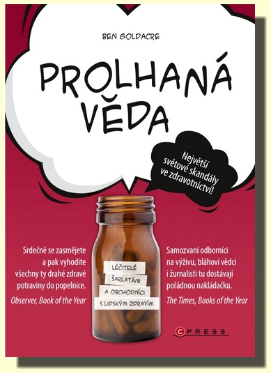 Prolhaná věda - léčitelé, šarlatáni a obchodníci s lidským zdravím