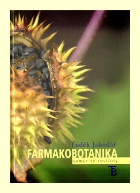Farmakobotanika - semenné rostliny