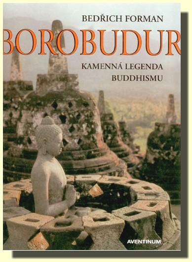 BOROBUDUR kamenná legenda buddhismu