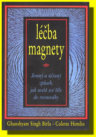 Léčba magnety- jemný a účinný způsob, jak uvést své tělo do rovnováhy
