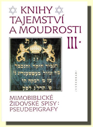 Knihy tajemství a moudrosti III mimobiblické židovské spisy: pseudepigrafy