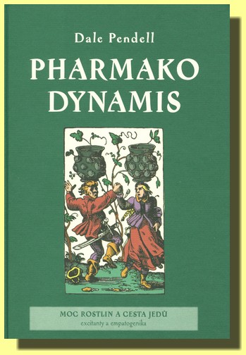 Pharmako dynamis moc rostlin a cesta jedů