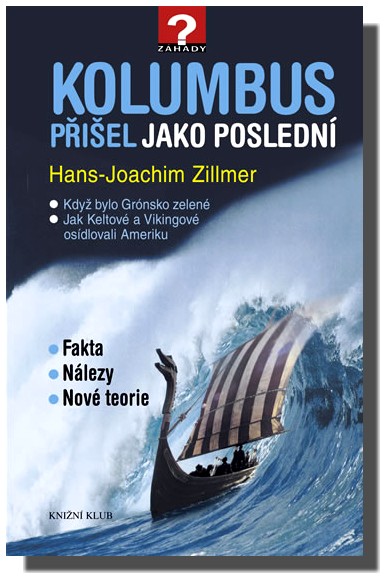 Kolumbus přišel jako poslední