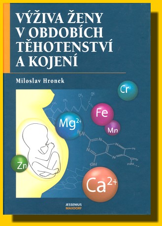 Výživa ženy v obdobích těhotenství a kojení