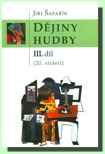 Dějiny hudby III.díl (20. století)