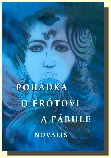 Pohádka o Erótovi a Fábule / Poslední proslov Rudolf Steiner