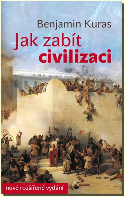 Jak zabít civilizaci