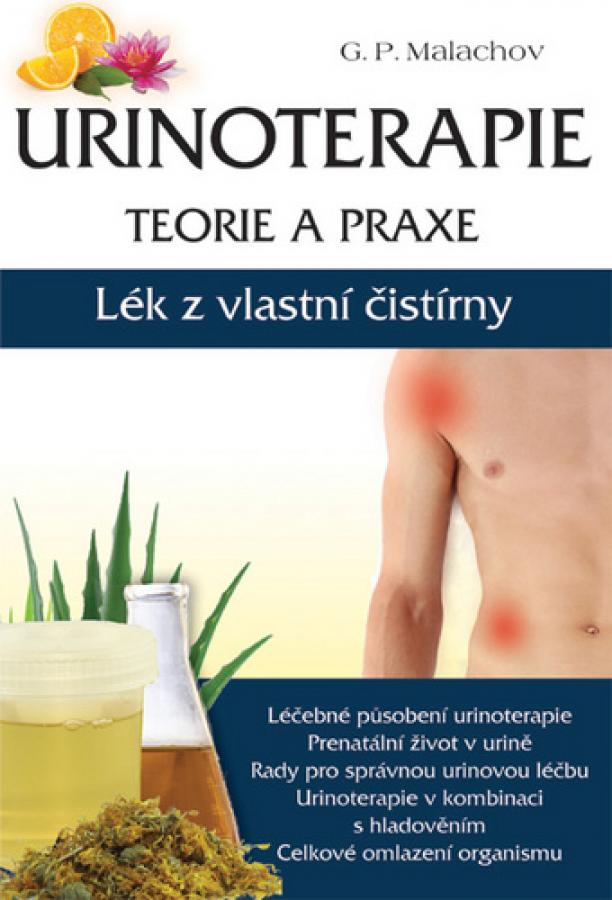 Urinoterapie - lék z vlastní čistírny I  - TEORIE A PRAXE