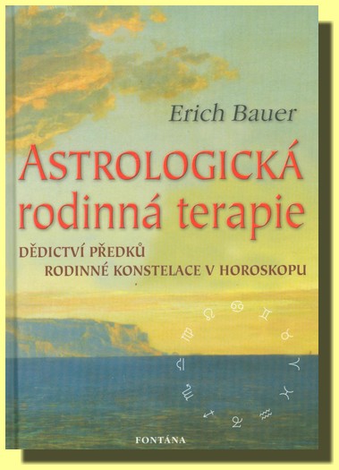 Astrologická rodinná terapie děditství předků rodiiné konstelace v horoskopu  (ve slevě jediný výtisk !)