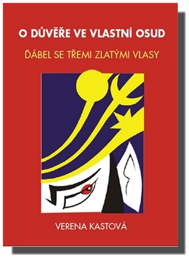 O důvěře ve vlastní osud - Ďábel se třemi zlatými vlasy