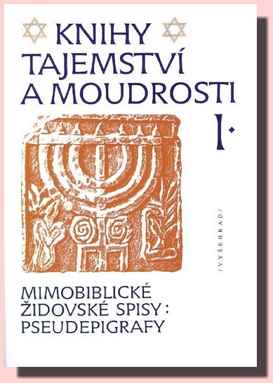 Knihy tajemství a moudrosti I mimobiblické židovské spisy 1. a 2. Henoch