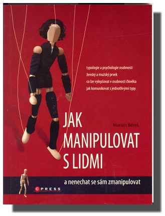 Jak manipulovat s lidmi