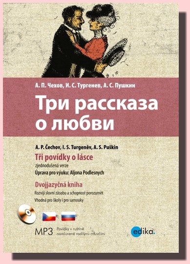 Tři povídky o lásce / Tri Raskaza o Ljubvi (kniha a audio CD, MP3) dvojjazyčné vydání