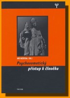 Psychosomatický přístup k člověku