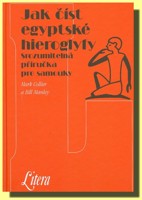 Jak číst egyptské hieroglyfy - srozumitelná příručka pro samouky