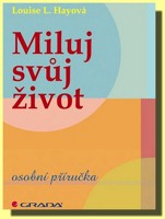Miluj svůj život osobní příručka