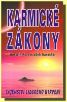 Karmické zákony - tajemství lidského utrpení