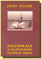 Falzifikace a falzifikátoři českých dějin