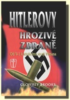Hitlerovy hrozivé zbraně od V-1 k létajícímu stroji Vimana
