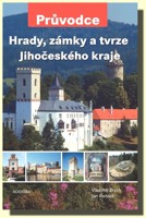 Hrady, zámky a tvrze Jihočeského kraje
