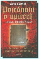 Pojednání o upírech - moderní studie starého unikátního díla (ve slevě jediný výtisk !)
