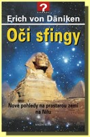 Oči sfingy nové pohledy na prastarou zemi na Nilu