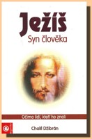 Ježíš syn člověka očima lidí, kteří ho znali