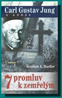 7 promluv k zemřelým  Carl Gustav Jung a gnóze