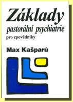 Základy pastorální psychiatrie pro zpovědníky