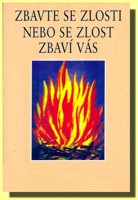 Zbavte se zlosti nebo se zlost zbaví vás
