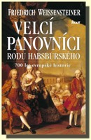 Velcí panovníci rodu habsburského
