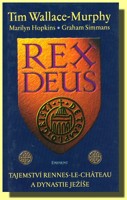 Rex Deus tajemství Rennes-le-Chateau a dynastie Ježíše