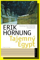 Tajemný Egypt kořeny hermetické moudrosti