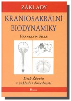 Základy kraniosakrální biodynamiky