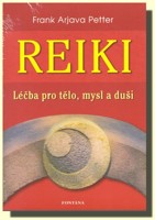 Reiki léčba pro tělo, mysl a duši