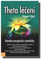 Theta léčení metoda energetické samoléčby