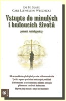 Vstupte do minulých i budoucích životů pomocí autohypnózy