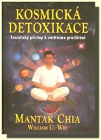 Kosmická detoxikace taoistický přístup k vnitřnímu pročištění