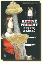 Krvavé příběhy z hradů a zámků