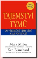 Tajemství týmů co vyjímečné týmy vědí a jak postupují