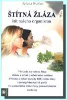 Štítná žláza  štít našeho organismu
