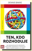 Ten, kdo rozhoduje