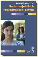 Sedm největších rodičovských omylů
