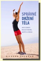 Správné držení těla jak se zbavit bolestí páteře, napětí a stresu  Alexandrova technika