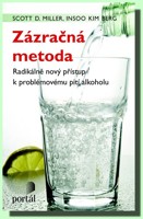 Zázračná metoda radikálně nový přístup k problémovému pití  