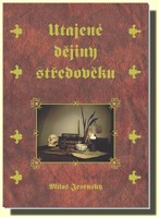 Utajené dějiny středověku